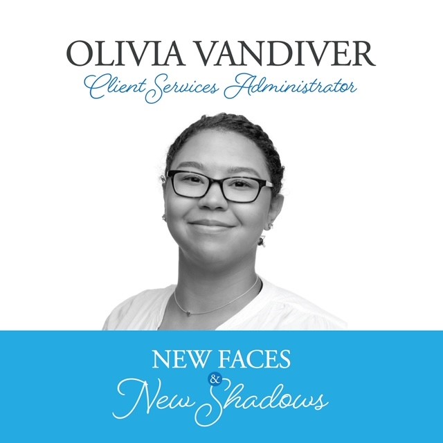 New Faces & New Shadows: Olivia Vandiver