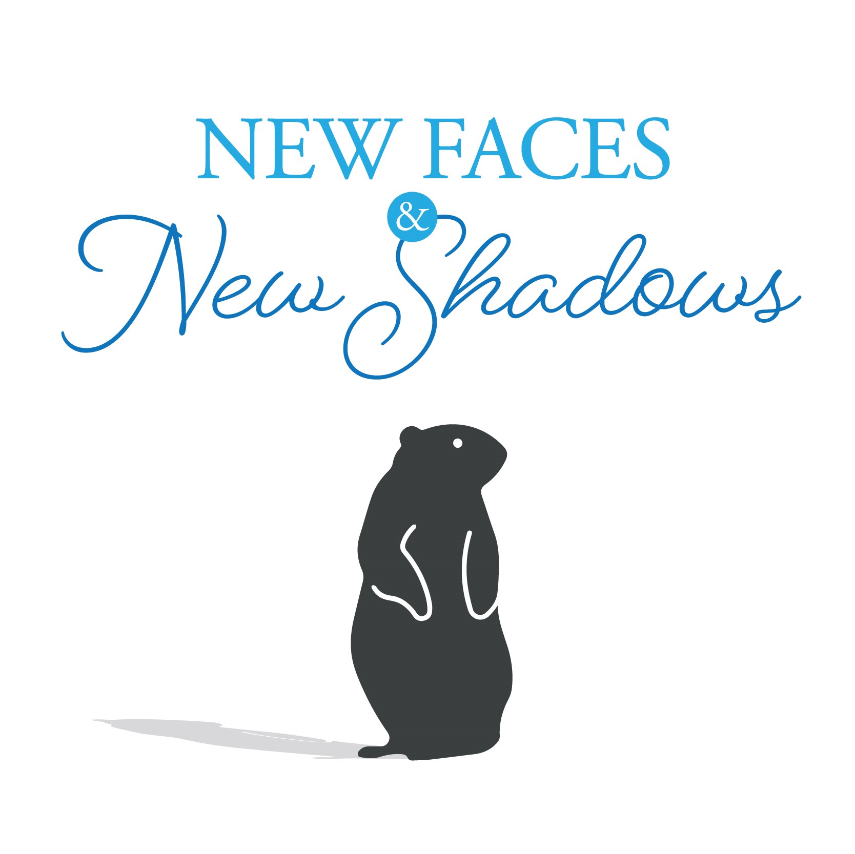 New Faces & New Shadows