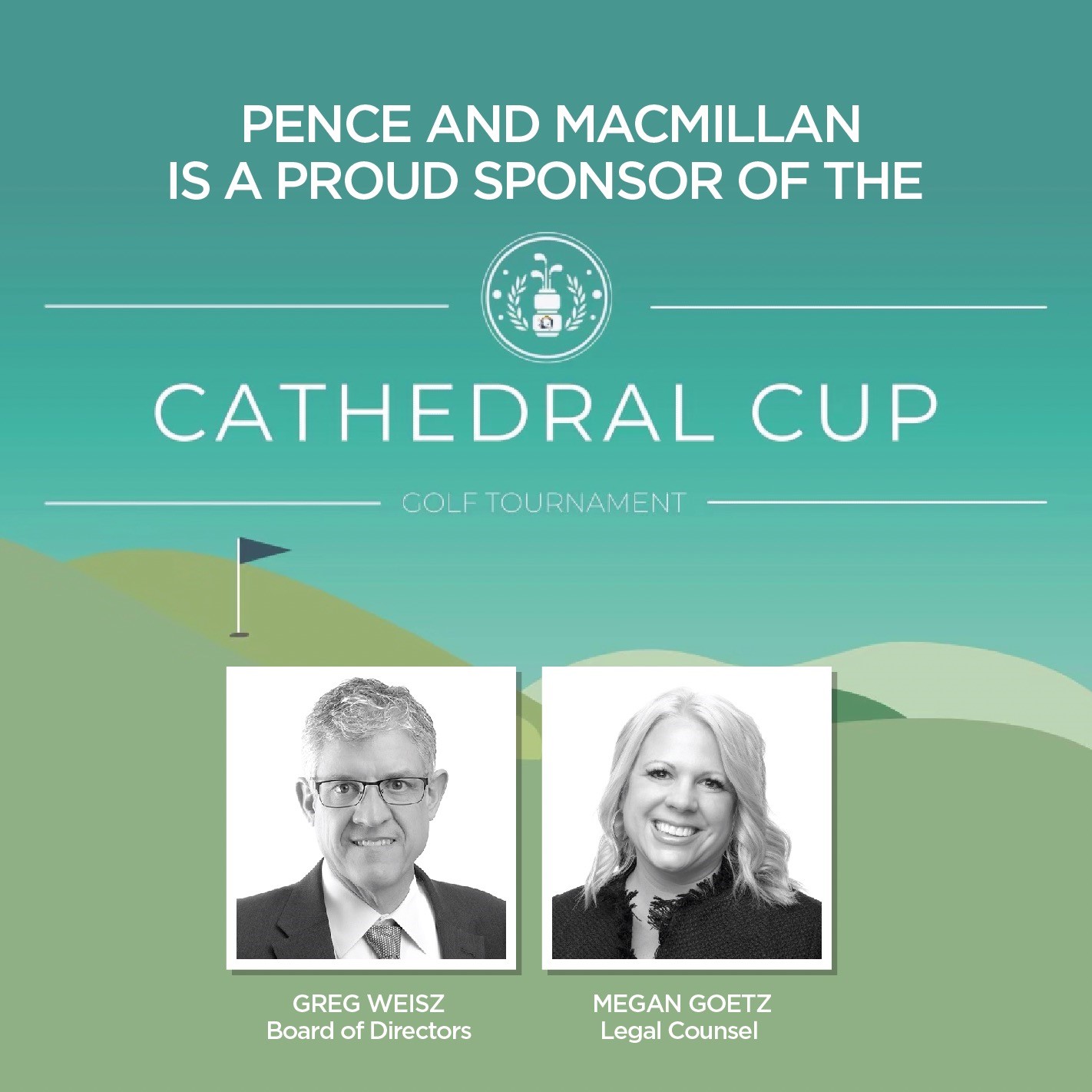 Pence and MacMillan is a proud sponsor of the Cathedral Cup Golf Tournament