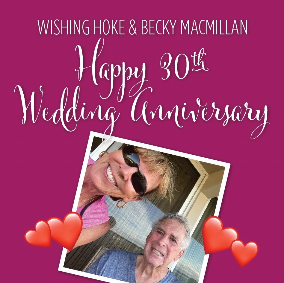 Wishing Hoke and Becky MacMillan Happy 30th Wedding Anniversary